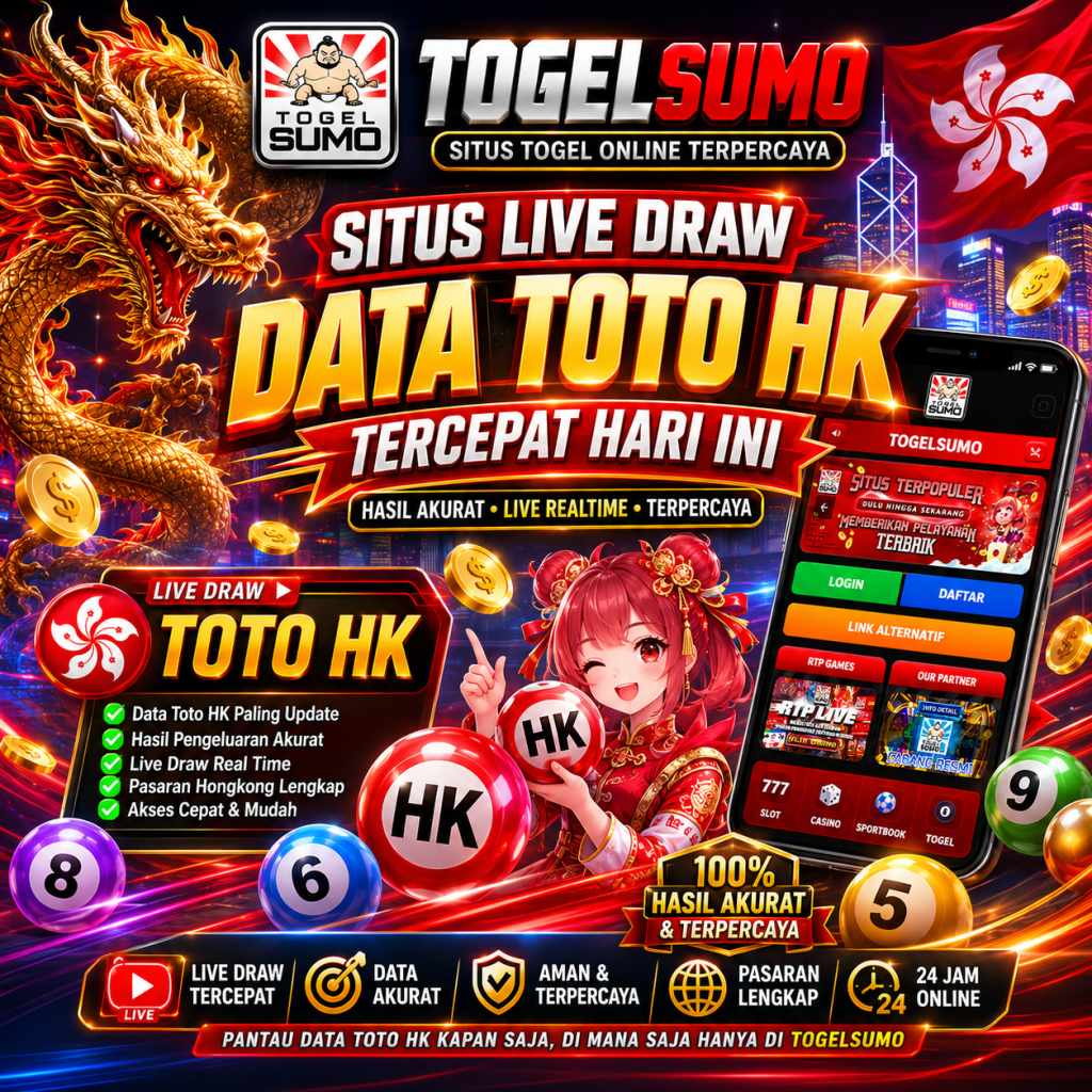 Togelsumo: Situs Live Draw Data Toto HK Tercepat Hari Ini